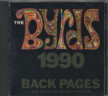 Load image into Gallery viewer, The Byrds : Back Pages (The Ultimate Radio Sampler) (CD, Comp, Promo)
