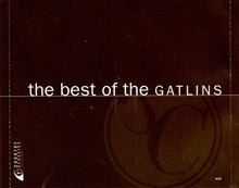 Load image into Gallery viewer, The Gatlins* : The Best Of The Gatlins: All The Gold In California (CD, Comp, RM)
