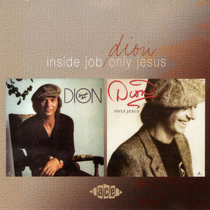 Dion (3) : Inside Job / Only Jesus (CD, Album, Comp)
