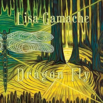 Lisa Gamache - Dragon Fly (CD)