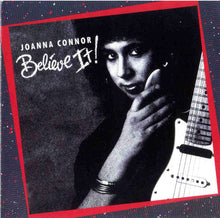 Load image into Gallery viewer, Joanna Connor : Believe It! (CD, Album)
