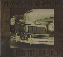 Load image into Gallery viewer, Texas Tornados : Live From The Limo Vol. I (CD, Album)
