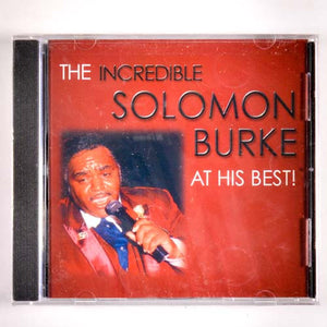 Solomon Burke : The Incredible Solomon Burke At His Best! (CD, Comp, RE)