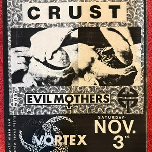 Crust & Evil Mothers at Vortex (Poster)