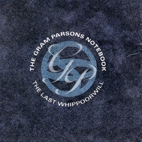 Load image into Gallery viewer, Various : The Gram Parsons Notebook: The Last Whippoorwill (CD, Album)
