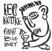 Load image into Gallery viewer, Leo Kottke : Great Big Boy (CD, Album)
