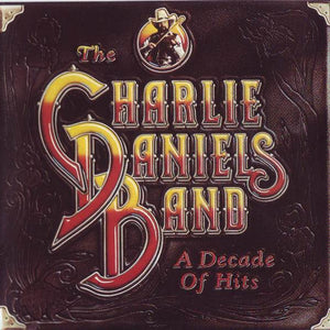 The Charlie Daniels Band : A Decade Of Hits (CD, Comp, RE, RM, RP)