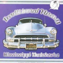 Load image into Gallery viewer, Mississippi Mudsharks : Traditional Heavy (CD, Album)
