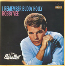 Load image into Gallery viewer, Bobby Vee : I Remember Buddy Holly (CD, Album, RE, RM)

