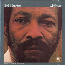 Load image into Gallery viewer, Hank Crawford : Wildflower (CD, Album, RE)

