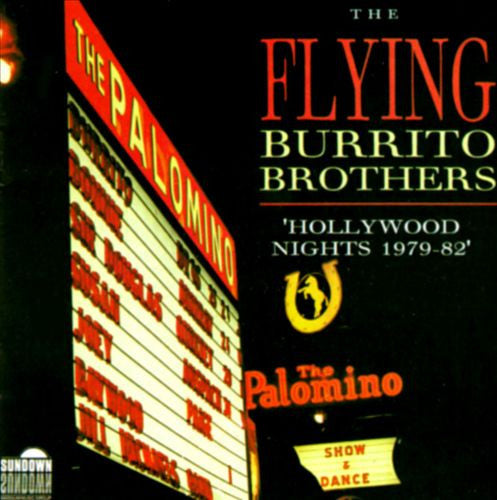 The Flying Burrito Brothers* : Hollywood Nights 1979-82 (CD, Album)