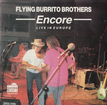 Load image into Gallery viewer, Flying Burrito Brothers* : Encore - Live In Europe (CD, Album)
