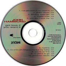 Load image into Gallery viewer, John Hammond* : Got Love If You Want It (CD, Album)
