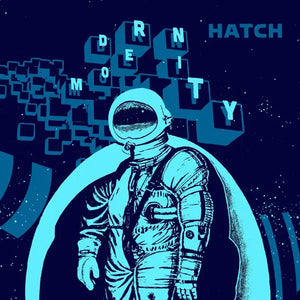 Hatch- Modernity (Vinyl)