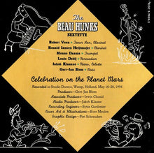 Load image into Gallery viewer, The Beau Hunks : Celebration On The Planet Mars - A Tribute To Raymond Scott (CD, Album, RE)
