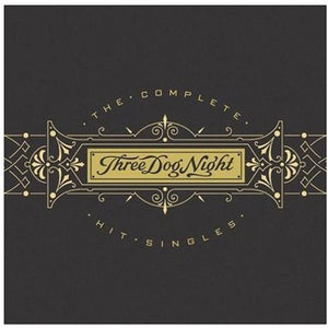 the album cover for Three Dog Night - Complete Hit Singles