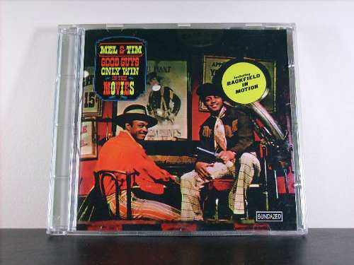 Mel & Tim : Good Guys Only Win In The Movies (CD, Album, RE)