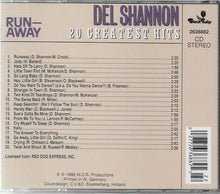 Load image into Gallery viewer, Del Shannon : Runaway - 20 Greatest Hits (CD, Comp)
