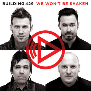 Building 429 : We Won't Be Shaken (CD, Album)