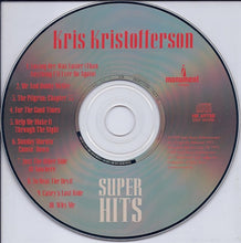 Load image into Gallery viewer, Kris Kristofferson : Super Hits (HDCD, Comp)
