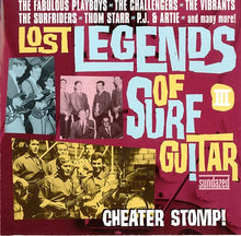 Load image into Gallery viewer, Various : Lost Legends Of Surf Guitar Vol. III - Cheater Stomp! (CD, Comp, Mono)
