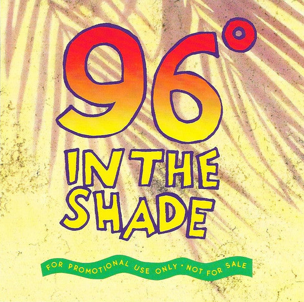 Various : 96° In The Shade (CD, Comp, Promo)