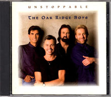 Load image into Gallery viewer, The Oak Ridge Boys : Unstoppable (CD, Album)
