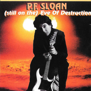 P.F. Sloan : (Still On The) Eve Of Destruction (CD, Album, RE)