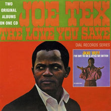 Load image into Gallery viewer, Joe Tex : The Love You Save / I&#39;ve Got To Do A Little Bit Better (CD, Comp)
