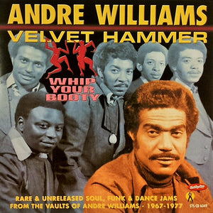 Andre Williams (2) & Velvet Hammer : Whip Your Booty (CD, Comp)