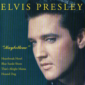 Elvis Presley : "Maybellene" (CD, Comp, RE)