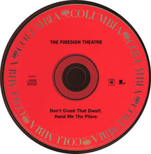 Load image into Gallery viewer, The Firesign Theatre : Don&#39;t Crush That Dwarf, Hand Me The Pliers (CD, Album, RE)
