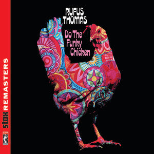 Rufus Thomas : Do The Funky Chicken (CD, Album, RE, RM)