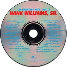 Load image into Gallery viewer, Hank Williams, Sr.* : 24 Greatest Hits Vol. 2 (CD, Comp, RM)
