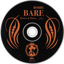Load image into Gallery viewer, Bobby Bare : Down &amp; Dirty...Plus (CD, Album)
