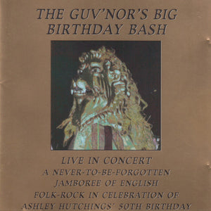 Ashley Hutchings : The Guv'nor's Big Birthday Bash (CD, Album)