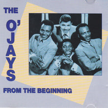 Load image into Gallery viewer, The O&#39;Jays : From The Beginning (CD, Comp, RE)
