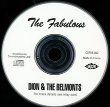 Load image into Gallery viewer, Dion &amp; The Belmonts : The Fabulous (CD, Comp)
