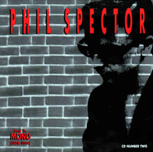 Load image into Gallery viewer, Phil Spector : Back To Mono (1958-1969) (3xCD, Comp, Mono, RM + CD, Album, Mono, RM + Box)
