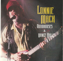 Load image into Gallery viewer, Lonnie Mack : Roadhouses &amp; Dancehalls (CD, Album, RE)
