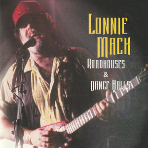 Lonnie Mack : Roadhouses & Dancehalls (CD, Album, RE)