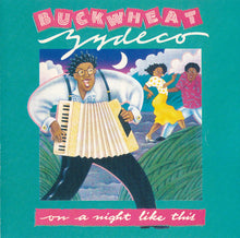 Load image into Gallery viewer, Buckwheat Zydeco : On A Night Like This (CD, Album)
