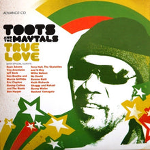 Load image into Gallery viewer, Toots And The Maytals* : True Love (CD, Advance, Album, Promo)
