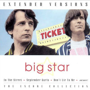Big Star : Extended Versions: The Encore Collection (CD, Album)