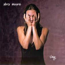 Abra Moore : Sing (CD, Album)