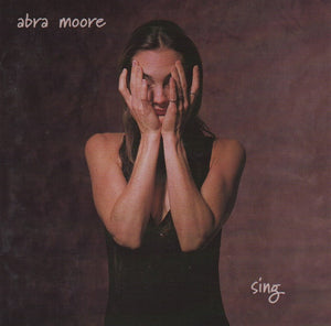 Abra Moore : Sing (CD, Album)