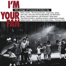 Load image into Gallery viewer, Various : I'm Your Fan • The Songs Of Leonard Cohen By... (CD, Comp)
