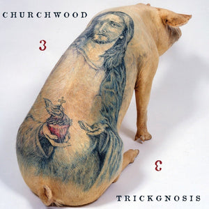 Churchwood : 3: Trickgnosis (LP, Album, Ltd, Blu)