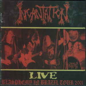 Incantation : Blasphemy In Brazil Tour 2001 (CD, Album, Ltd)
