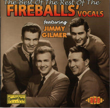 Load image into Gallery viewer, The Fireballs : The Best Of The Rest Of The Fireballs&#39; Vocals (featuring Jimmy Gilmer) (CD, Comp)
